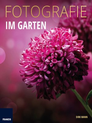 cover image of Fotografie Im Garten
